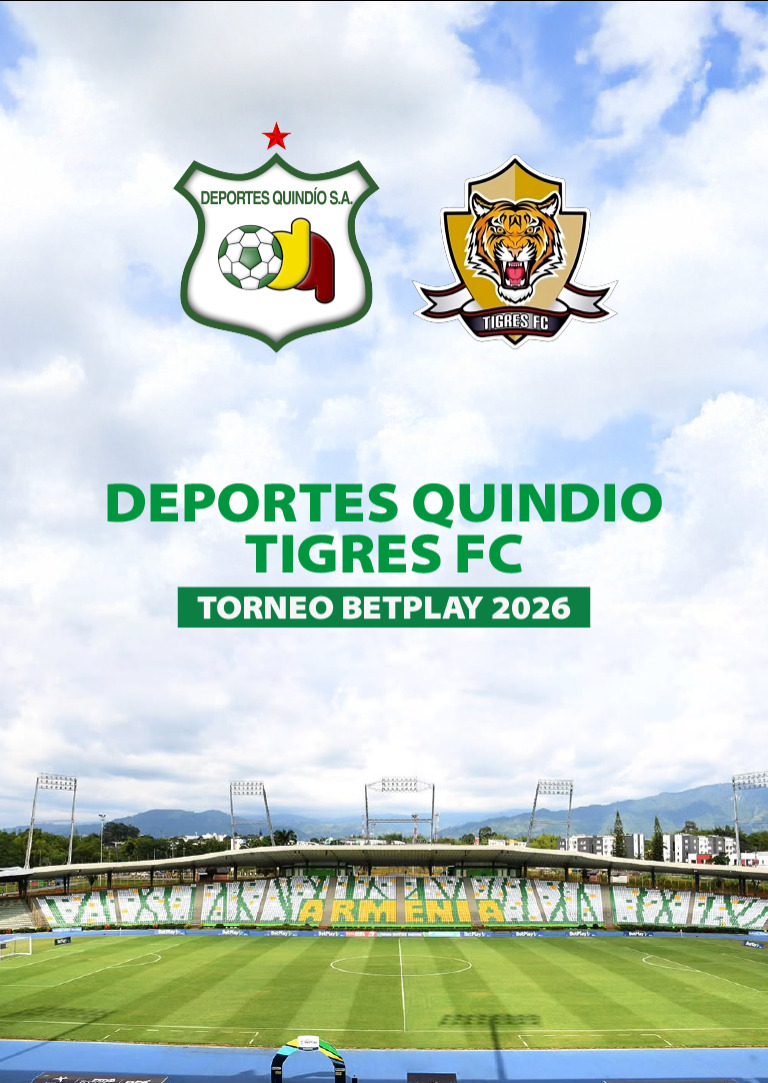 DEPORTES QUINDIO VS TIGRES FC TORNEO 2026 - II